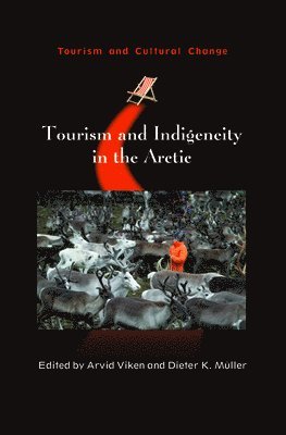bokomslag Tourism and Indigeneity in the Arctic