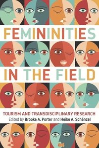 bokomslag Femininities in the Field