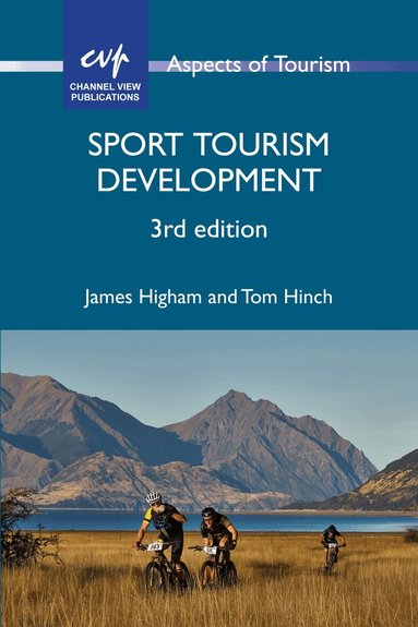 James Higham, Tom Hinch - Sport Tourism Development, Inbunden