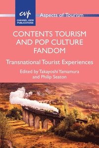 bokomslag Contents Tourism and Pop Culture Fandom