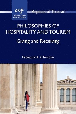 bokomslag Philosophies of Hospitality and Tourism