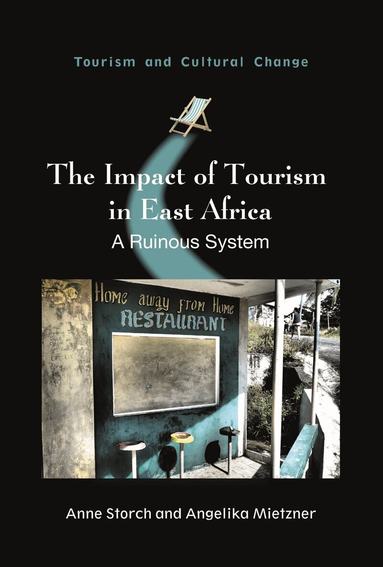 Anne Storch, Angelika Mietzner - Impact of Tourism in East Africa, Häftad