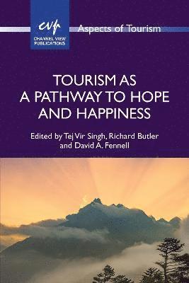 Tourism as a Pathway to Hope and Happiness 1