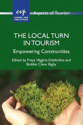 The Local Turn in Tourism 1