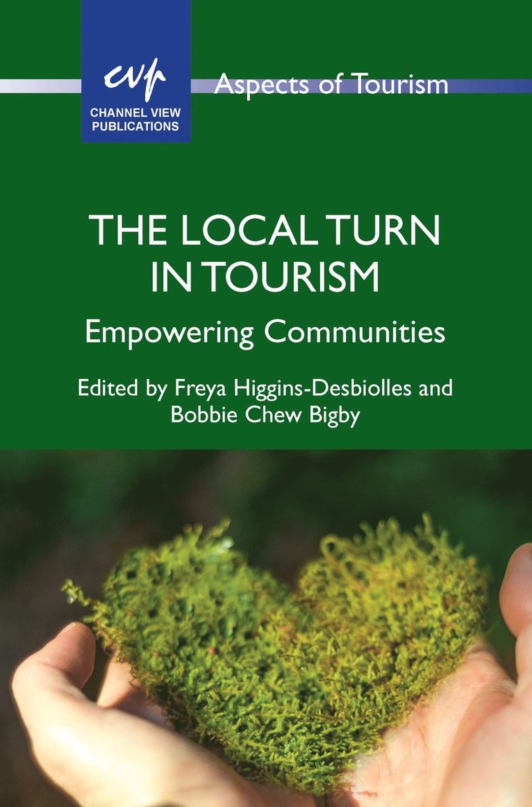 Freya Higgins-Desbiolles, Bobbie Chew Bigby - Local Turn in Tourism, Häftad
