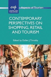 bokomslag Contemporary Perspectives on Shopping, Retail and Tourism