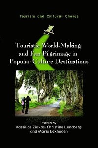 bokomslag Touristic World-Making and Fan Pilgrimage in Popular Culture Destinations