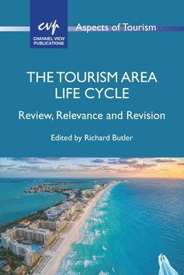 The Tourism Area Life Cycle 1