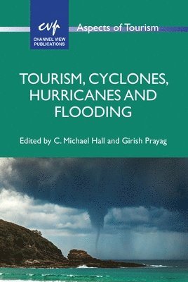 Tourism, Cyclones, Hurricanes and Flooding 1