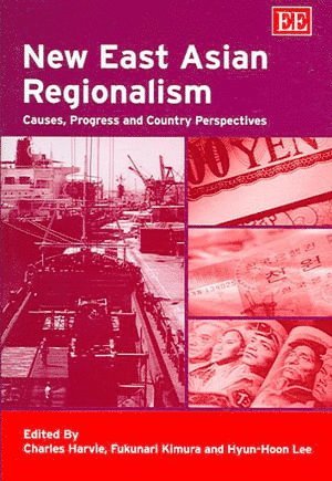 bokomslag New East Asian Regionalism