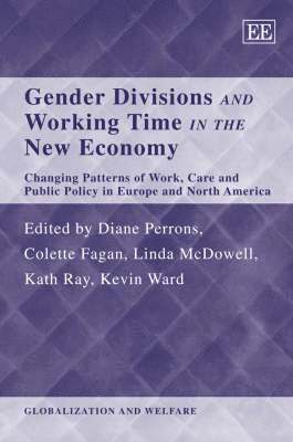 bokomslag Gender Divisions and Working Time in the New Economy