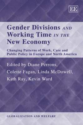 bokomslag Gender Divisions and Working Time in the New Economy