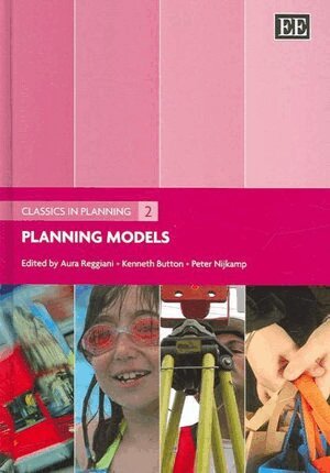 Aura Reggiani, Kenneth Button, Peter Nijkamp - Planning Models, Inbunden