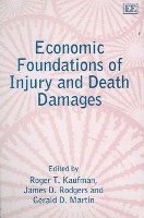 bokomslag Economic Foundations of Injury and Death Damages