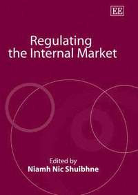 bokomslag Regulating the Internal Market