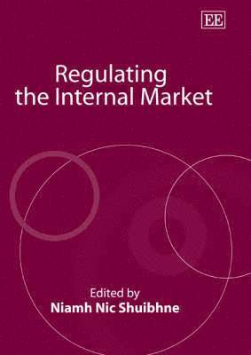 bokomslag Regulating the Internal Market