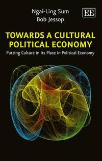 bokomslag Towards a Cultural Political Economy