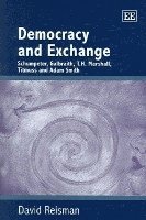 David Reisman - Democracy and Exchange, Inbunden