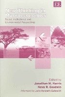 Jonathan M. Harris, Neva R. Goodwin - New Thinking in Macroeconomics, Häftad