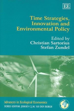 bokomslag Time Strategies, Innovation and Environmental Policy