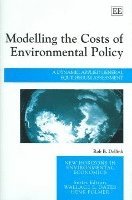 bokomslag Modelling the Costs of Environmental Policy