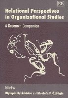 Relational Perspectives in Organizational Studies 1