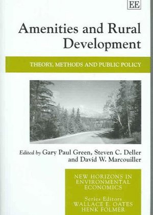 Gary Paul Green, Steven C. Deller, David D. Marcouiller - Amenities and Rural Development, Inbunden