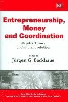 bokomslag Entrepreneurship, Money and Coordination