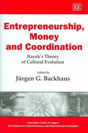 Jürgen G. Backhaus - Entrepreneurship, Money and Coordination, Inbunden