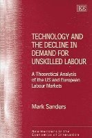 bokomslag Technology and the Decline in Demand for Unskilled Labour