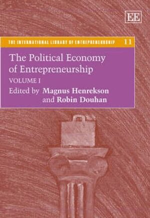 Magnus Henrekson, Robin Douhan - Political Economy of Entrepreneurship, Inbunden