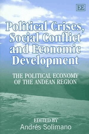 Andrés Solimano - Political Crises, Social Conflict and Economic Development, Inbunden