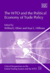 bokomslag The WTO and the Political Economy of Trade Policy