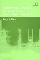 bokomslag Rethinking Voluntary Approaches in Environmental Policy