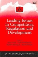 Paul Cook, Colin Kirkpatrick, Martin Minogue, David Parker - Leading Issues in Competition, Regulation and Development, Häftad