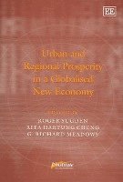 bokomslag Urban and Regional Prosperity in a Globalised New Economy