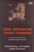 bokomslag Culture, Institutions and Economic Development