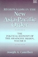 bokomslag Regionalism in the New Asia-Pacific Order