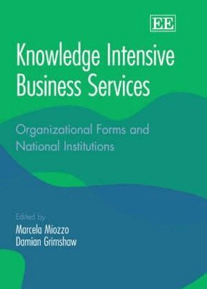 Marcela Miozzo, Damian Grimshaw - Knowledge Intensive Business Services, Inbunden
