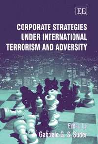 bokomslag Corporate Strategies under International Terrorism and Adversity