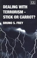 bokomslag Dealing with Terrorism  Stick or Carrot?