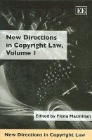 Fiona Macmillan - New Directions in Copyright Law, Volume 1, Inbunden