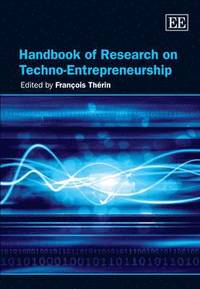 bokomslag Handbook of Research on Techno-Entrepreneurship