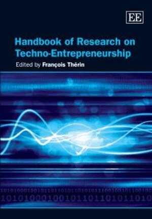 François Thérin - Handbook of Research on Techno-Entrepreneurship, Inbunden