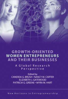 Growth-oriented Women Entrepreneurs and their Businesses 1