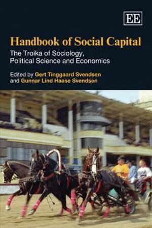 Gert Tingaard Svendsen, Gunnar Lind Haase Svendsen - Handbook of Social Capital, Inbunden