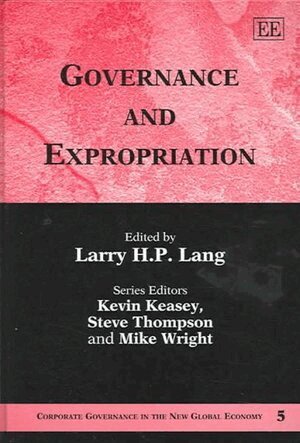 Larry H.P. Lang - Governance and Expropriation, Inbunden