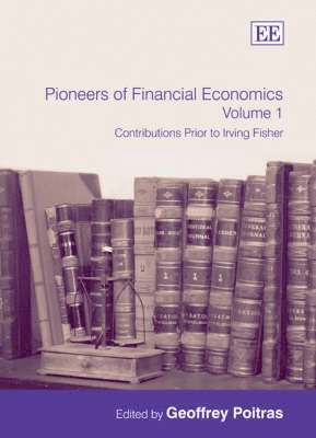 Pioneers of Financial Economics: Volume 1 1