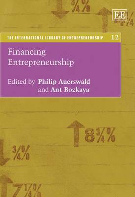 Phillip Auerswald, Ant Bozkaya - Financing Entrepreneurship, Inbunden
