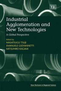 bokomslag Industrial Agglomeration and New Technologies